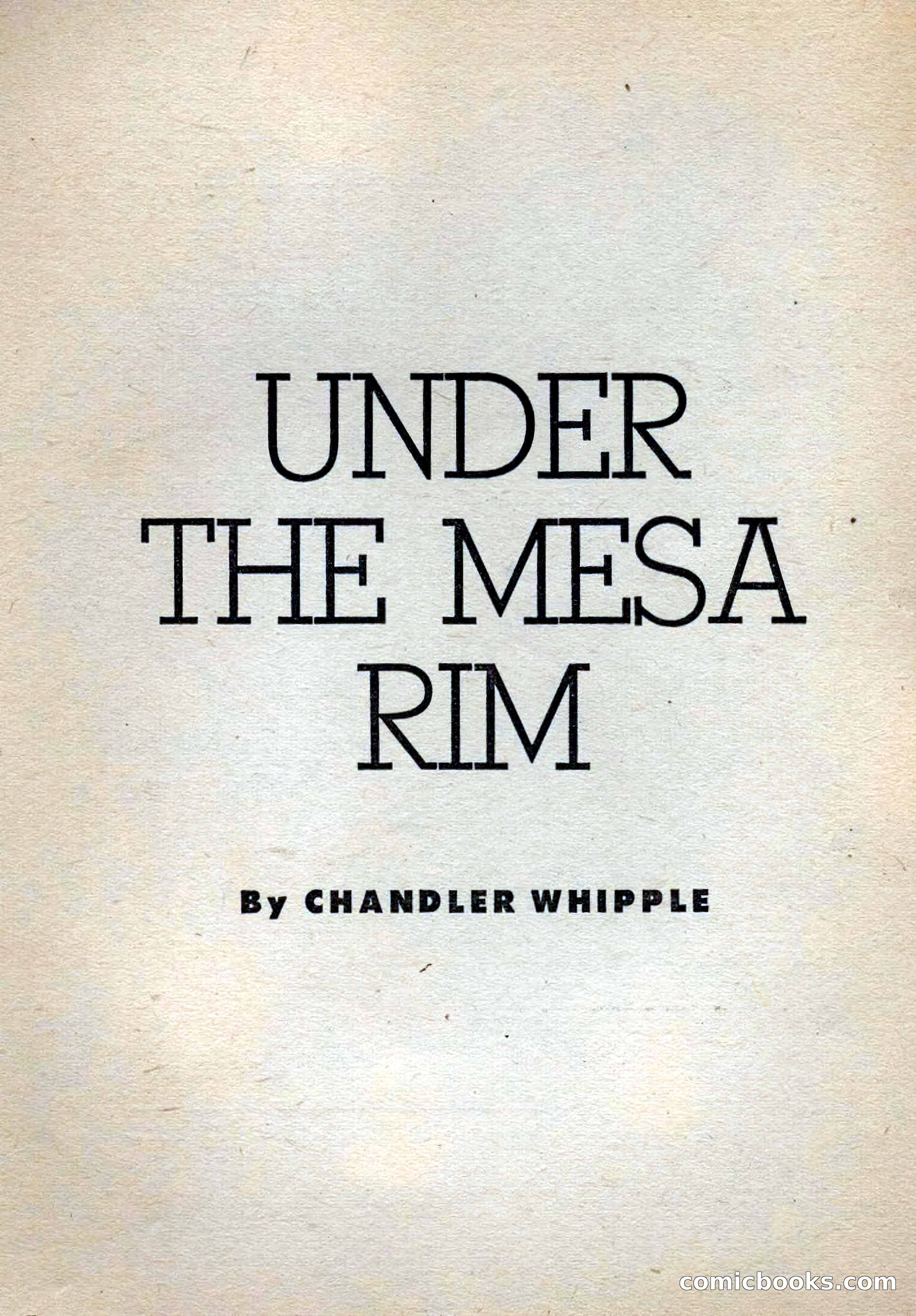 Fighting Western Novel No. 2: Under The Mesa Rim — page 3 of 133
