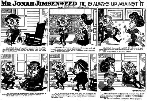 Mr. Jonah Jimsenweed: 'He Is Always Up Against It'