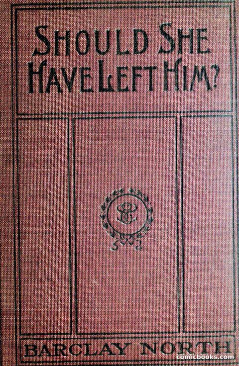 Should She Have Left Him?