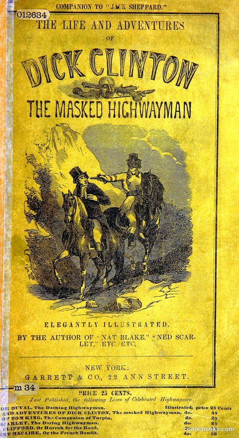 The Life and Adventures of Dick Clinton, The Masked Highwayman