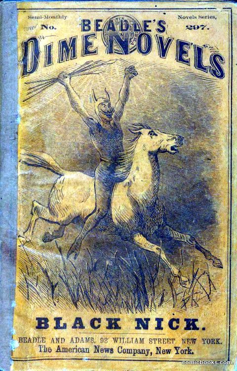 Beadle's Dime Novels No. 297: Black Nick