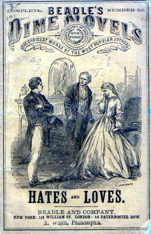 Beadle's Dime Novels No. 53: Hates and Loves