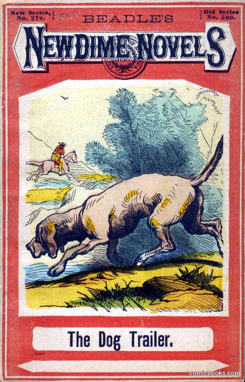 Beadle's New Dime Novels: The Dog Trailer