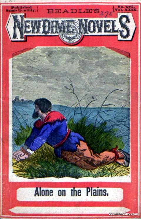 Beadle's New Dime Novels: Alone on the Plains