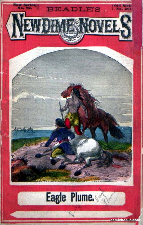 Beadle's New Dime Novels: Eagle Plume