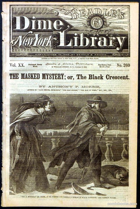 Beadle's Dime Library No. 260: The Masked Mystery; or, The Black Crescent
