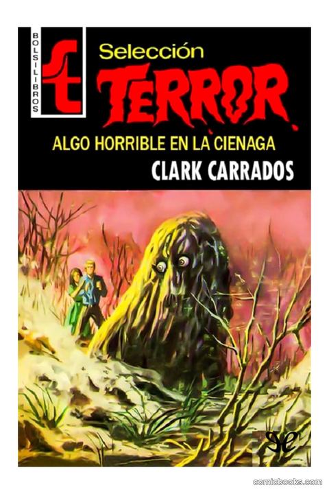 Selección Terror: Algo Horrible en la Ciénaga