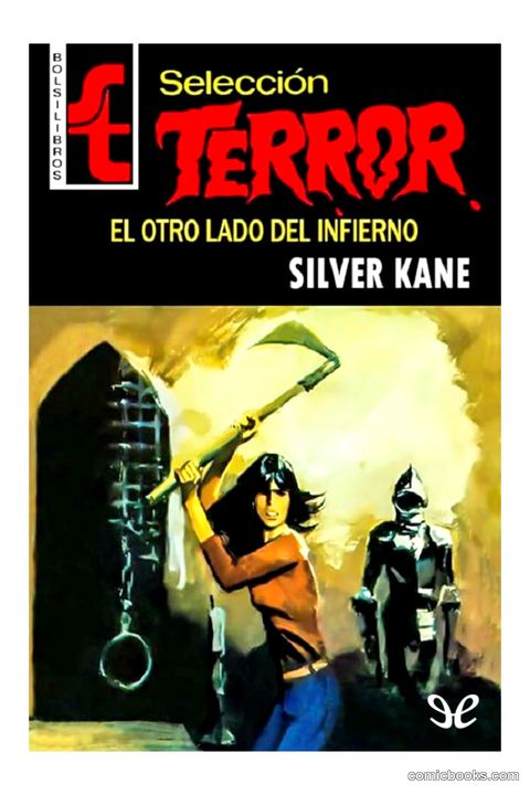 Silver Kane: El otro lado del Infierno