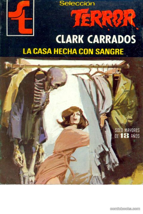Clark Carrados: La casa hecha con sangre