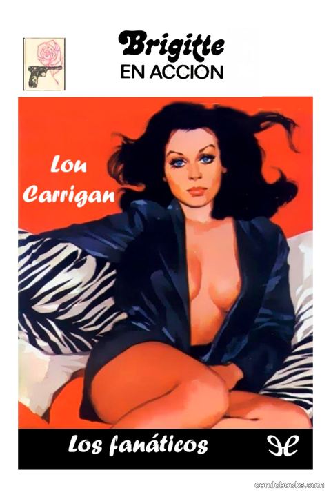 Brigitte en Acción / Los fanáticos