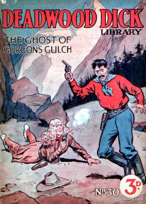 Deadwood Dick Library No. 30: The Ghost of Gorgons Gulch