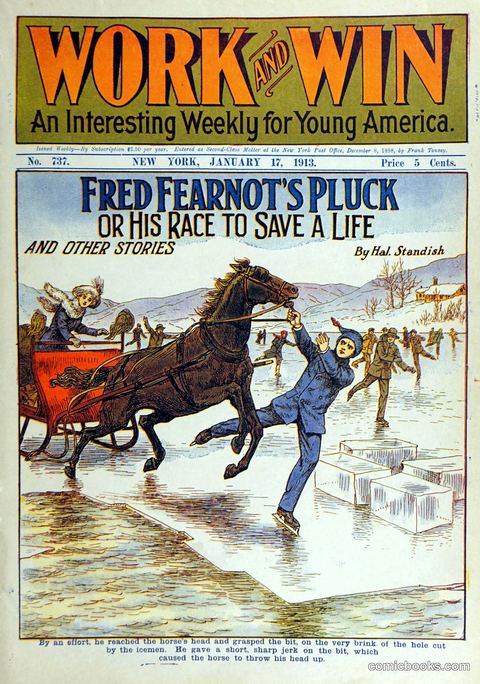 Work and Win: Fred Fearnot's Pluck, or His Race to Save a Life