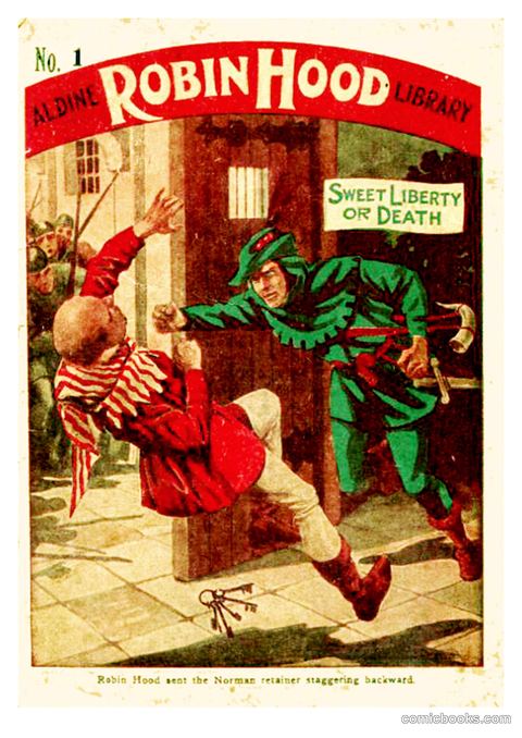 Robin Hood Library No. 1: Sweet Liberty or Death