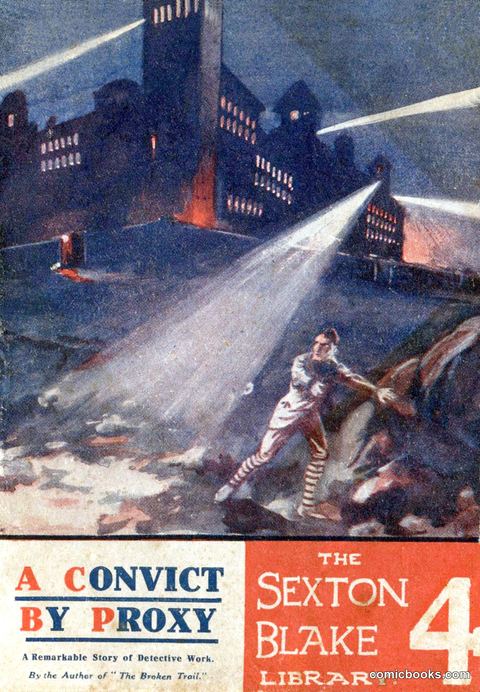 The Sexton Blake Library #76: A Convict By Proxy