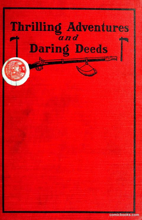 Thrilling Adventures and Daring Deeds
