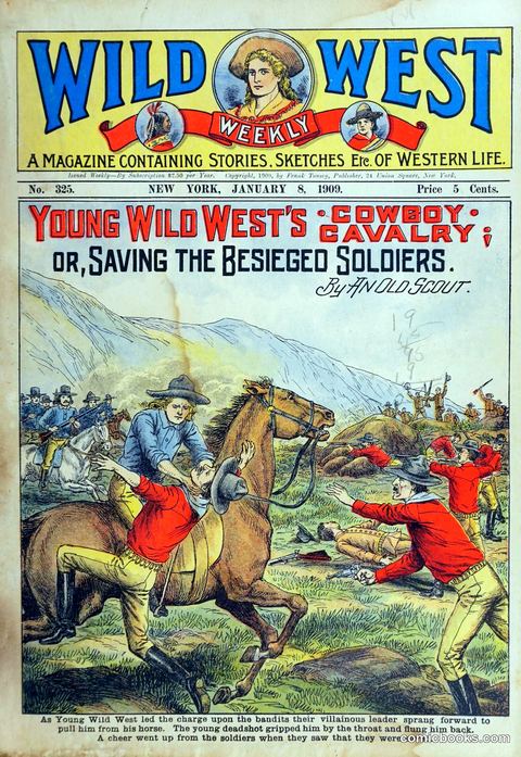 Young Wild West's Cowboy Cavalry; or, Saving the Besieged Soldiers