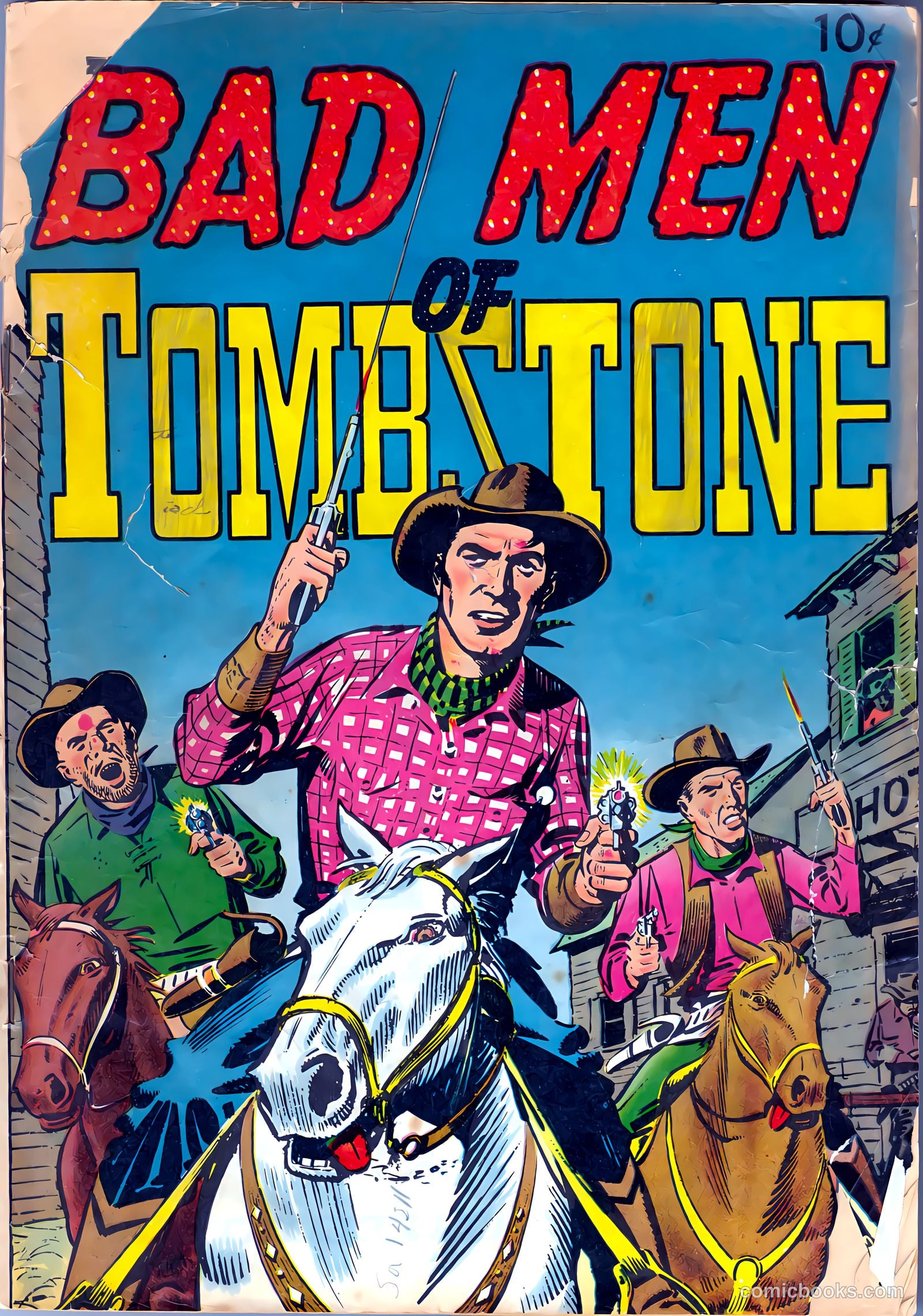 Bad Men of Tombstone #1