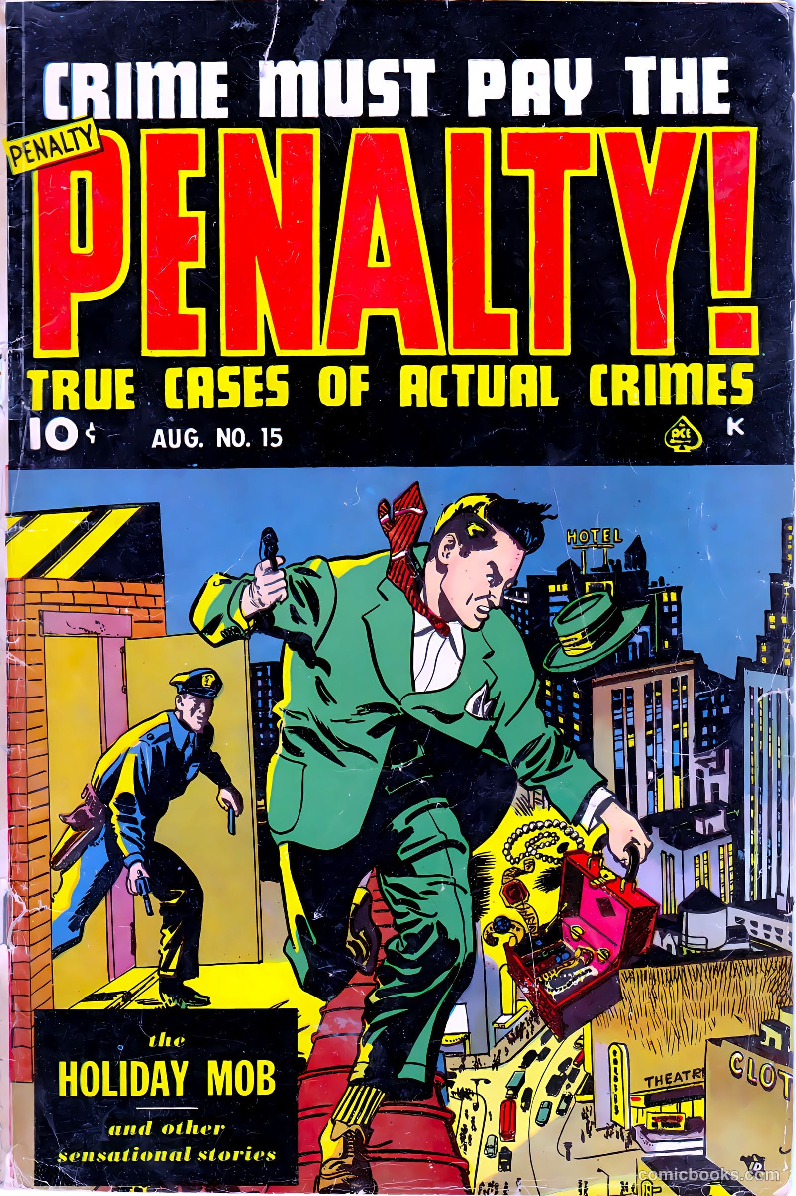 Crime Must Pay the Penalty #15 — page 1 of 36