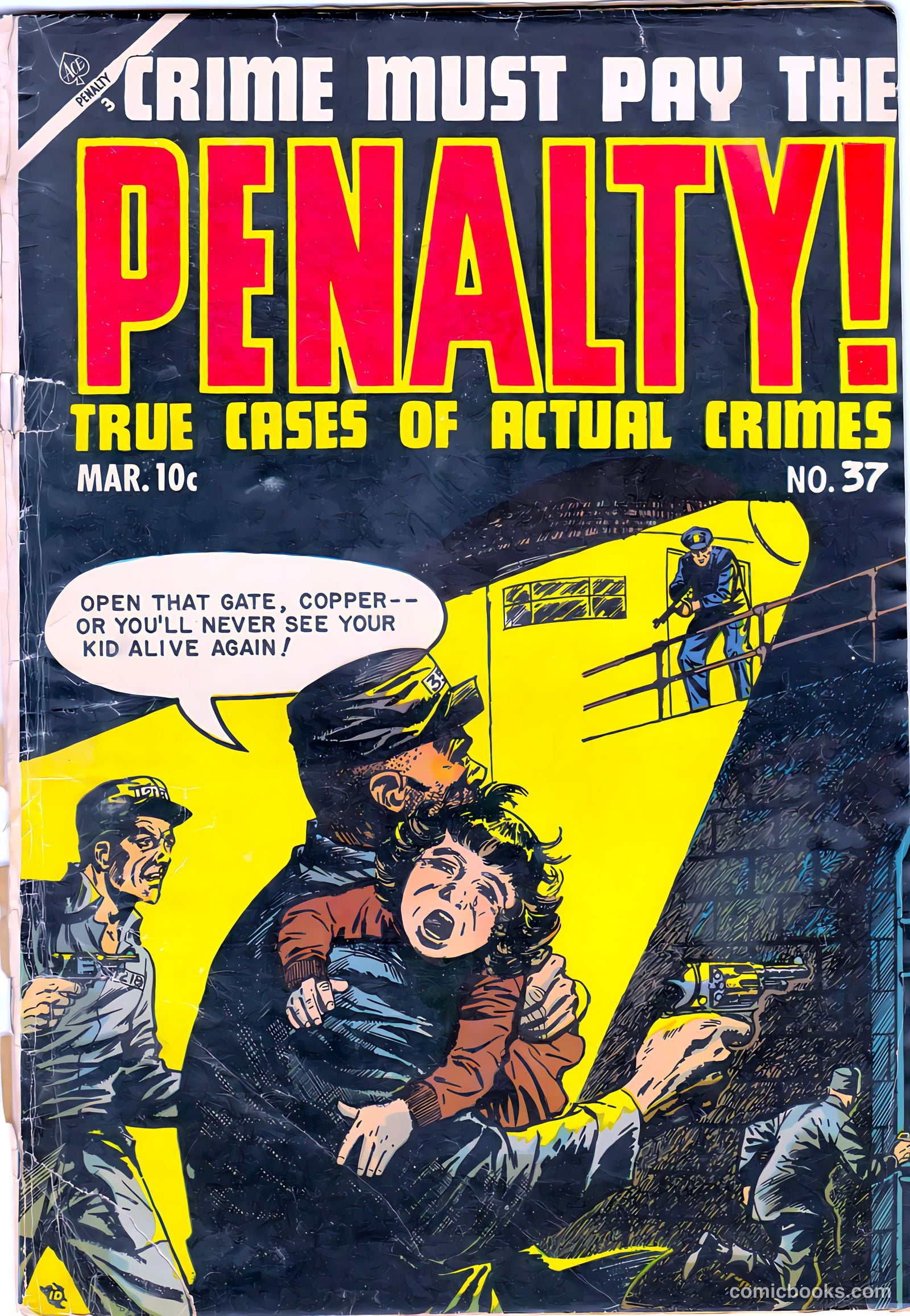 Crime Must Pay the Penalty #37 — page 1 of 36